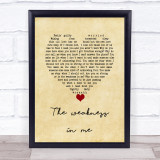 Keisha White The Weakness In Me Vintage Heart Song Lyric Wall Art Print