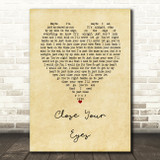 Rhodes Close Your Eyes Vintage Heart Song Lyric Wall Art Print