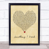 Ben Haenow Something I Need Vintage Heart Song Lyric Quote Music Print