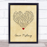 Chris Rea Gone Fishing Vintage Heart Song Lyric Quote Music Print