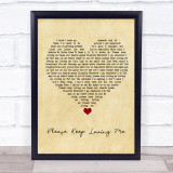 James TW Please Keep Loving Me Vintage Heart Song Lyric Quote Music Print