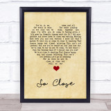 Jon McLaughlin So Close Vintage Heart Song Lyric Quote Music Print