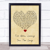 Otis Redding I've Been Loving You Too Long Vintage Heart Song Lyric Quote Music Print