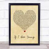 The Band Perry If I Die Young Vintage Heart Song Lyric Quote Music Print