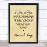 Elvis Presley Hound Dog Vintage Heart Song Lyric Quote Print