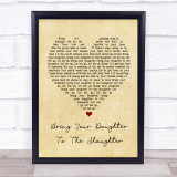 Iron Maiden Bring Your Daughter To The Slaughter Vintage Heart Song Lyric Print