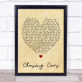 Chasing Cars Snow Patrol Vintage Heart Quote Song Lyric Print