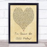 I'm Gonna Be 500 Miles The Proclaimers Vintage Heart Song Lyric Quote Print