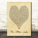 The Other Side The Greatest Showman Vintage Heart Song Lyric Quote Print