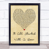 Frankie Ballard It All Started With A Beer Vintage Heart Song Lyric Quote Print