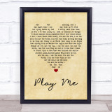 Neil Diamond Play Me Vintage Heart Song Lyric Quote Print
