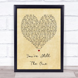 You're Still The One Shania Twain Vintage Heart Song Lyric Quote Print