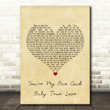 Seduction You're My One And Only (True Love) Vintage Heart Song Lyric Print