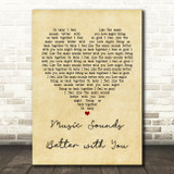Stardust Music Sounds Better with You Vintage Heart Song Lyric Quote Print