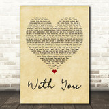 Chris Brown With You Vintage Heart Quote Song Lyric Print