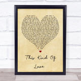 George Michael This Kind Of Love Vintage Heart Quote Song Lyric Print