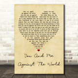 Helen Reddy You And Me Against The World Vintage Heart Quote Song Lyric Print