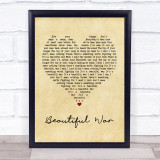 Kings Of Leon Beautiful War Vintage Heart Quote Song Lyric Print
