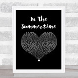 Mungo Jerry In The Summertime Black Heart Song Lyric Print