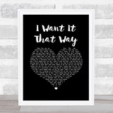 Backstreet Boys I Want It That Way Black Heart Song Lyric Print