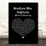 Muse Neutron Star Collision (Love Is Forever) Black Heart Song Lyric Print