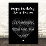 Neil Sedaka Happy Birthday, Sweet Sixteen Black Heart Song Lyric Print