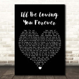 New Kids On The Block I'll Be Loving You Forever Black Heart Song Lyric Print
