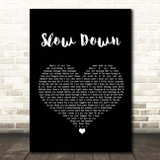 Nichole Nordeman Slow Down Black Heart Song Lyric Print