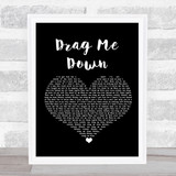 One Direction Drag Me Down Black Heart Song Print