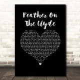Passenger Feather On The Clyde Black Heart Song Lyric Print