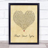 Michael Buble Close Your Eyes Vintage Heart Song Lyric Quote Print