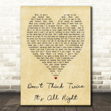 Don't Think Twice It's All Right Bob Dylan Vintage Heart Quote Song Lyric Print