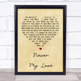 The Association Never My Love Vintage Heart Song Lyric Quote Print