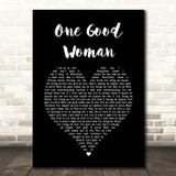 Peter Cetera One Good Woman Black Heart Song Lyric Print