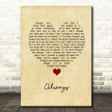 I Fight Dragons Always Vintage Heart Song Lyric Print