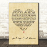 Walk The Moon Shut Up And Dance Vintage Heart Song Lyric Quote Print