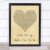Wham Wake Me Up Before You Go-Go Vintage Heart Song Lyric Quote Print