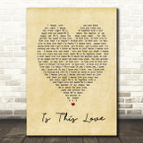 Is This Love Bob Marley Vintage Heart Quote Song Lyric Print