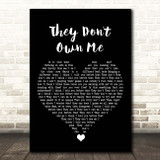 Richard Ashcroft They Don't Own Me Black Heart Song Lyric Print