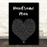 Robbie Williams Handsome Man Black Heart Song Lyric Print