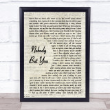 Blake Shelton Nobody But You Vintage Script Song Lyric Wall Art Print