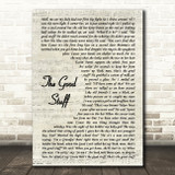 Kenny Chesney The Good Stuff Vintage Script Song Lyric Quote Music Print