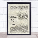 Otis Redding A Change Is Gonna Come Vintage Script Song Lyric Quote Music Print