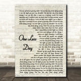 Rob Thomas One Less Day Vintage Script Song Lyric Quote Music Print