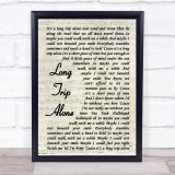 Dierks Bentley Long Trip Alone Vintage Script Song Lyric Quote Print