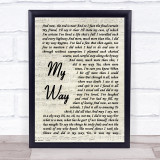 Frank Sinatra My Way Vintage Script Song Lyric Quote Print