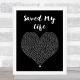Sia Saved My Life Black Heart Song Lyric Print