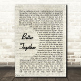 Better Together Jack Johnson Song Lyric Vintage Script Quote Print