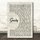 Embrace Gravity Vintage Script Song Lyric Quote Print