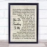 You Do Something To Me Paul Weller Song Lyric Vintage Script Quote Print